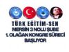 TRK ETM-SEN MERSN 3 NOLU UBE 1. OLAAN KONGRE SREC LEMLER DUYURUSU